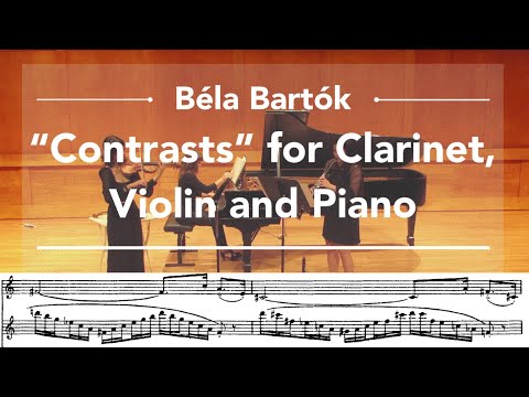 Béla Bartók:  Contrasts for Clarinet, Violin and Piano, Sz.111, BB116 w/ violin and clarinet score