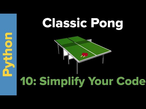 Python Game Programming Tutorial Pong Part 10 Simplify Your Code