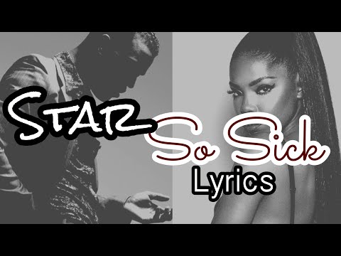 STAR- So Sick [Lyrics] (Ryan Destiny & Luke James)