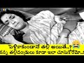 Anjali And Gummadi Taking Good Care Of Jamuna Challani Needa Old Movie Scene
