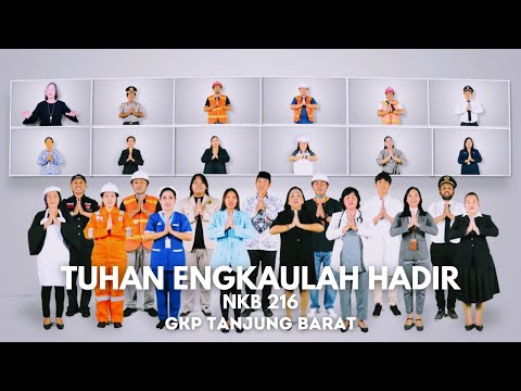Tuhan Engkaulah Hadir  (NKB 216) - Virtual Choir GKP Tanjung Barat Pesparawi GKP 2021