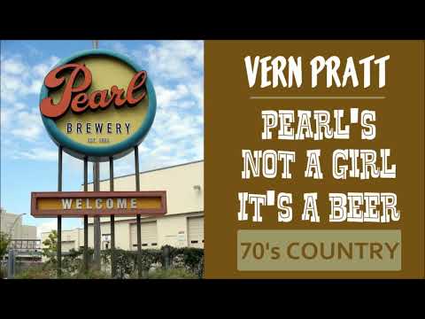 Vern Pratt - Pearl's Not A Girl It's A Beer (70s Classic Country)