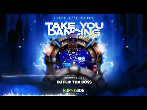 Dj Flip Tha Boss - Take you Dancing  Mixtape Vol. 1