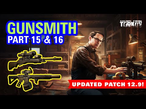 Gunsmith part 15&16 Updated 12.9 | Escape From Tarkov | V-Play