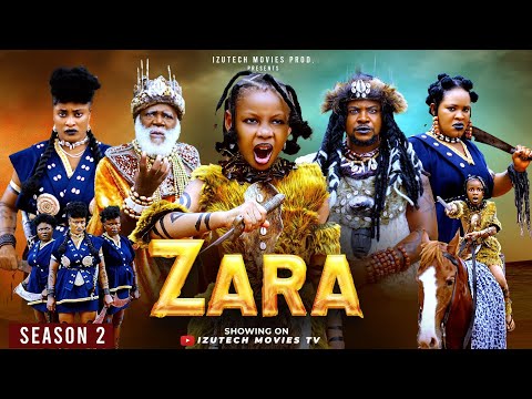 ZARA (Season 2 ) Princess izuchukwu, Chibuikem Darlington, Xiolla John, Ijeoma Nnanna New 2025 Film.
