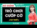 Trò chơi cướp cờ Ngữ văn lớp 7 Chân trời sáng tạo