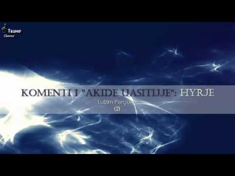 Komenti i "Akide Uasitijje": Hyrje (2) - Lulzim Perçuku