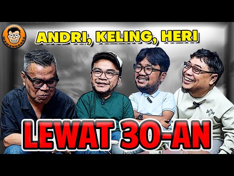 WAWANCANDA ANDRI SAKTI, YUDHA KELING, HERI HOREH - LEWAT 30AN