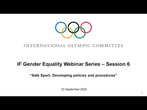 IF Gender Equality Webinar Series – Session 6 - Safe Sport: developing policies and procedures