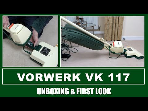 Vorwerk Kobold VK117 Vacuum Cleaner Unboxing & First Look