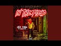 In The Field Feat Mally Foo