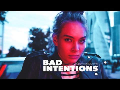 Neoni x NOCTURN - BAD INTENTIONS (Official Lyric Video)
