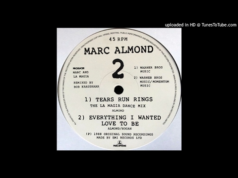 Marc Almond - Tears Run Rings (The La Magia Dance Mix)