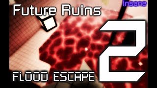 Future Ruins {Insane} by Enszo and Vuurse | ROBLOX Flood Escape 2 Map Testing