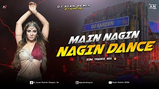 Download lagu MAIN NAGIN NAGIN DANCE - REMIX | EDM TRANCE MIX | NAGIN DANCE | DJ AYAN REMIX NEW 🔥 mp3