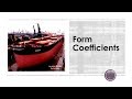 What Are Form Coefficients And Why Is It Important For Ships