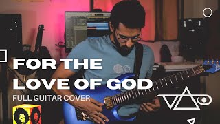 Video thumbnail for For the Love of God - Cover ( Steve Vai ) | Ibanez RGA42HPT by Shivam Khandelwal