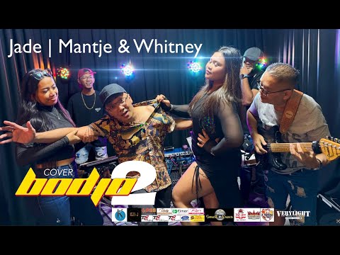 BOJO 2 - JADE, MANTJE & WHITNEY