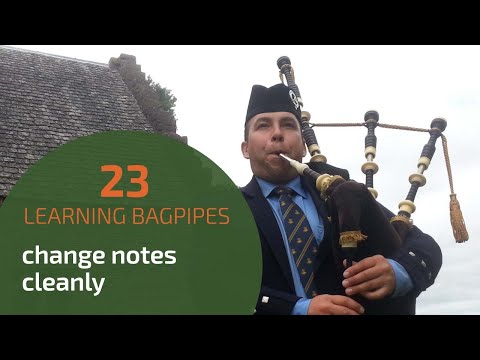 Highland Bagpipe Lesson 23 | Change notes cleanly
