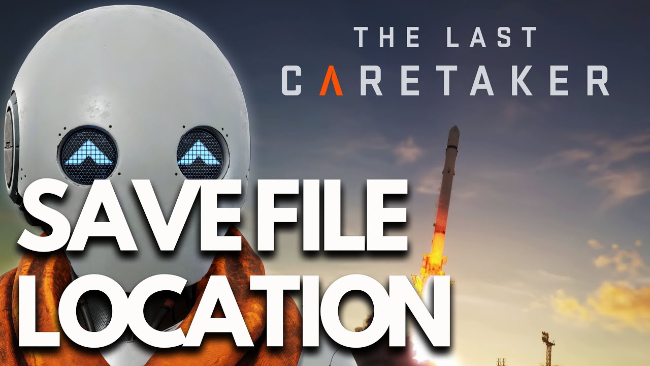 The Last Caretaker Where Is The Save Game Files & Config File Located On PC Tutorial✅