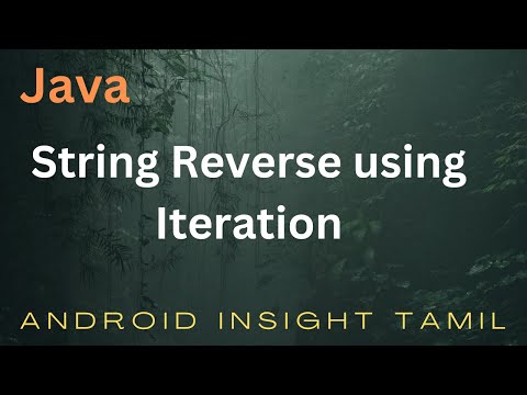 String Reverse Using Iteration In Java Tamil Java Interview Questions And Answer 2