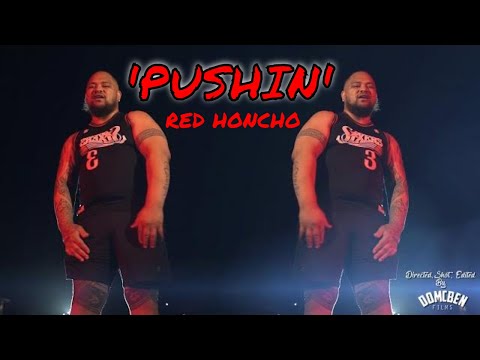 RED HONCHO 🤬 'PUSHIN' (Official Rap Music Video)