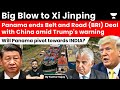 Won T Renew Panama Withdraws From China S Belt And Road BRI Deal Amid US Pressure