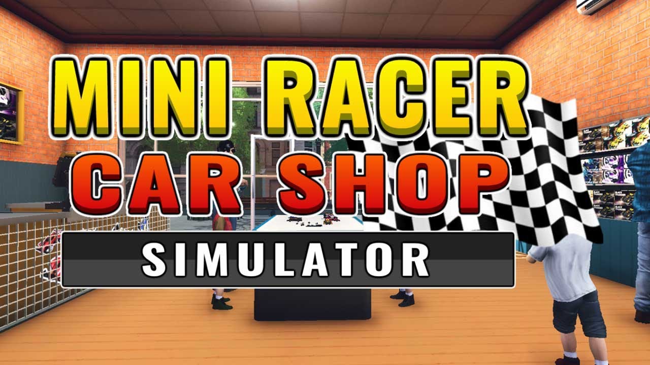 Trailer preview image for Mini Racer Car Shop Simulator gameplay video