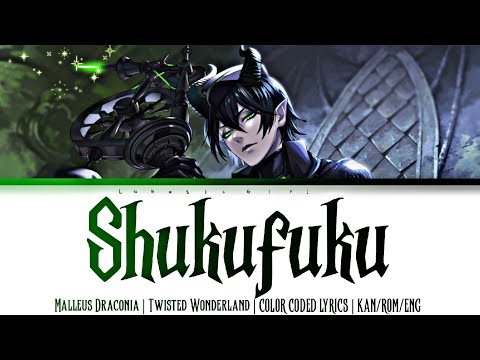 Malleus Draconia Blessing (Shukufuku)「祝福」Lyrics Video [Kan/Rom/Eng] song