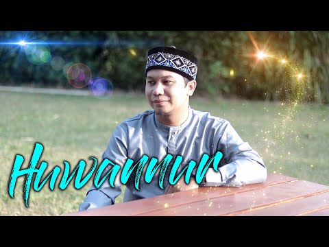 HUWANNUR هُوَ النُّوْرُ By GUS ALDI