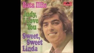 Bata Illic - Judy I Love You