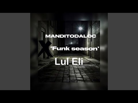 Funk Season (feat. Lul Eli)