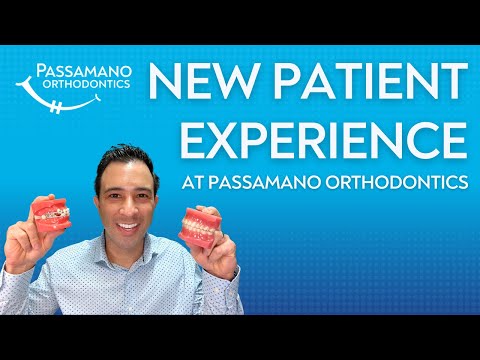 New Patient Experience (First Appointment) at Passamano Orthodontics | Irvine, California