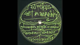 DJ Fokus - Get a Bearing B