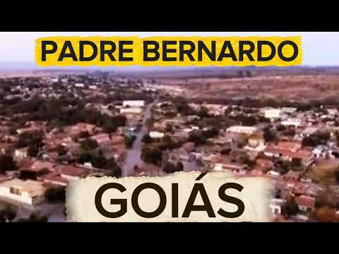 PADRE BERNARDO (GO) [Cidades de Goiás]