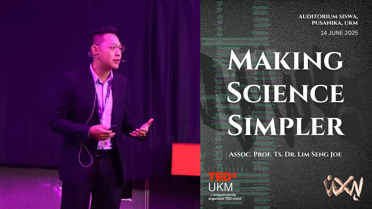 Making science simpler | Lim Seng Joe | TEDxUKM