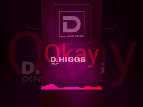 Music | D.higgs - Okay #dsesmusic #dses