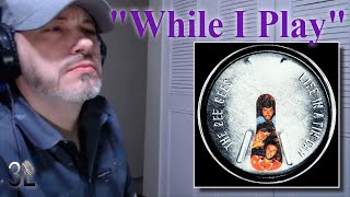 [REACTION]  Bee Gees - While I Play