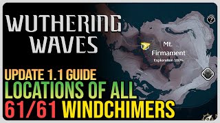 All Windchimer Locations Wuthering Waves Update 1.1