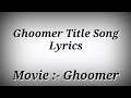 LYRICS Ghoomer Title Song - Ghoomer Movie Songs | Abhishek Bachchan | Ak786 Presents