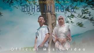 Download lagu Silvia An Ft Yakup Loebies -  Roha Tu Roha (  ) lagu Tapsel mp3