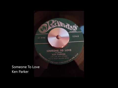 Someone To Love-Ken Parker
