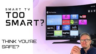 Is Your TV Secretly Watching You Right Now?