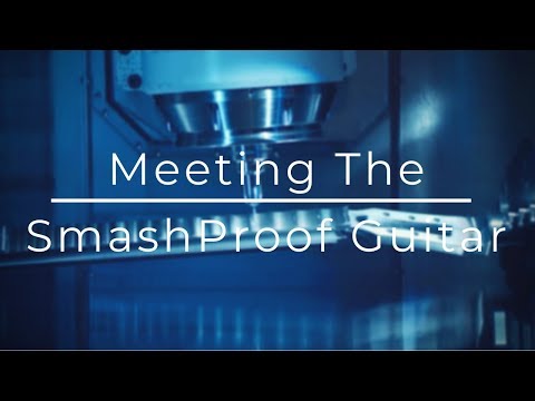 A SMASHPROOF GUITAR?!?