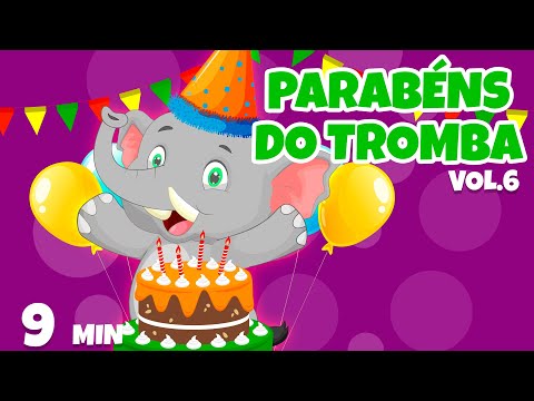 Parabéns do Tromba Vol. 6 - Giramille 9 min | Desenho Animado Musical