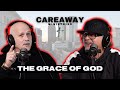 The Grace Of God Careaway Ministries With Pastor Mark And Pastor Danny