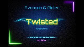 Download lagu Svenson & Gielen - Twisted (Original Mix) [2001] mp3