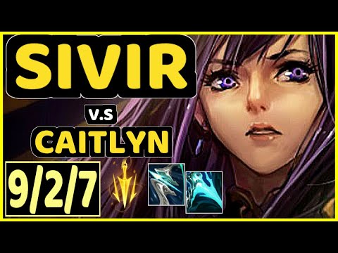 SIVIR vs CAITLYN - 9/2/7 KDA BOTTOM ADC GAMEPLAY - BR Ranked GRANDMASTER