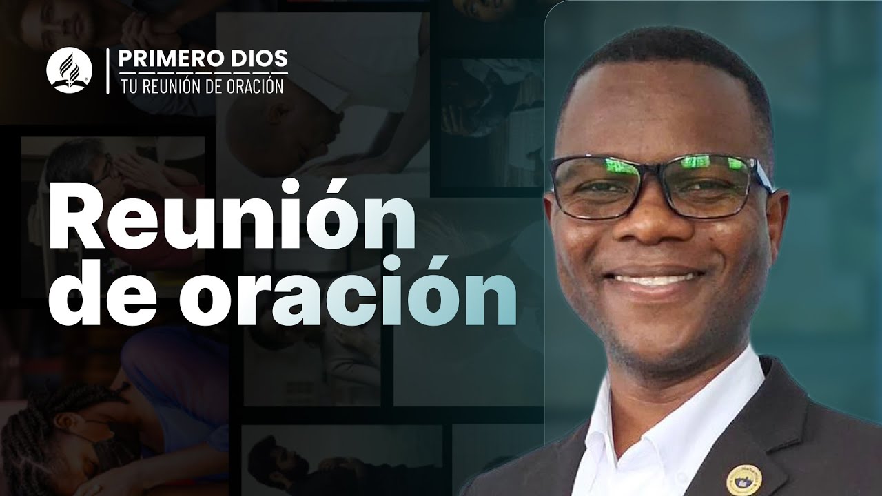 Reunión de oración 🙌 ● Iglesia Adventista del Séptimo Día | 01 de junio