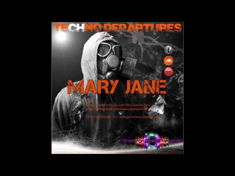 Techno Departures #8 With MaryJane